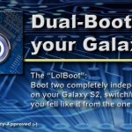 Dual Boot The Galaxy S2 i9100 With SGS2 LolBoot