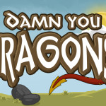 Damn you Dragons