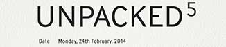 Samsung to Announce the Galaxy S5 at Unpacked February 24