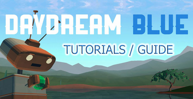 Daydream Blue Game Guide for Google Daydream VR